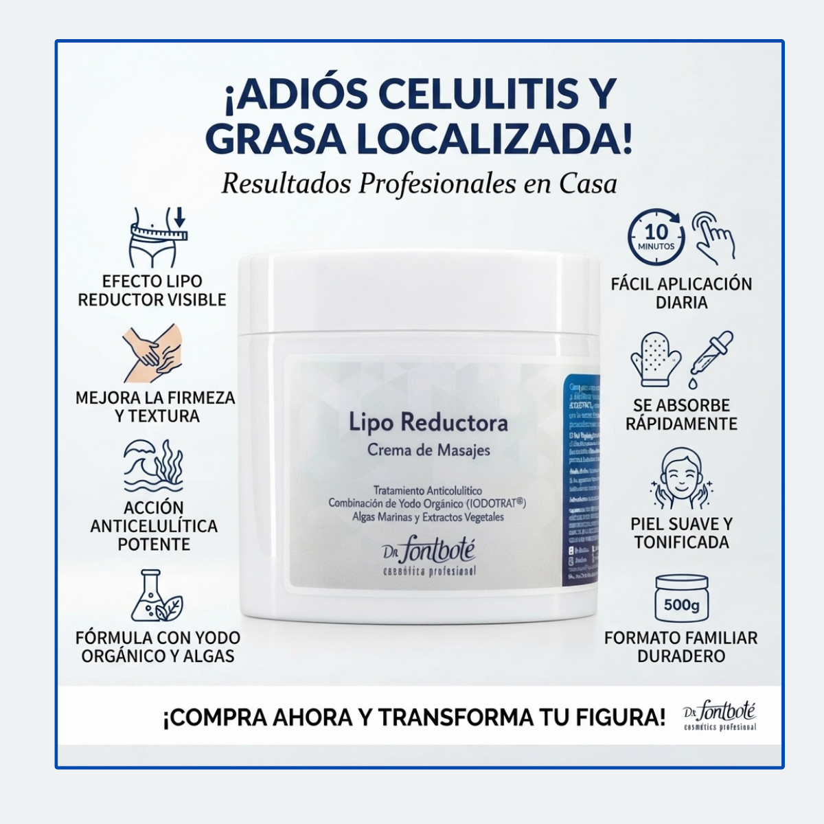 Crema de Masajes Liporeductora 500 g Dr Fontbote