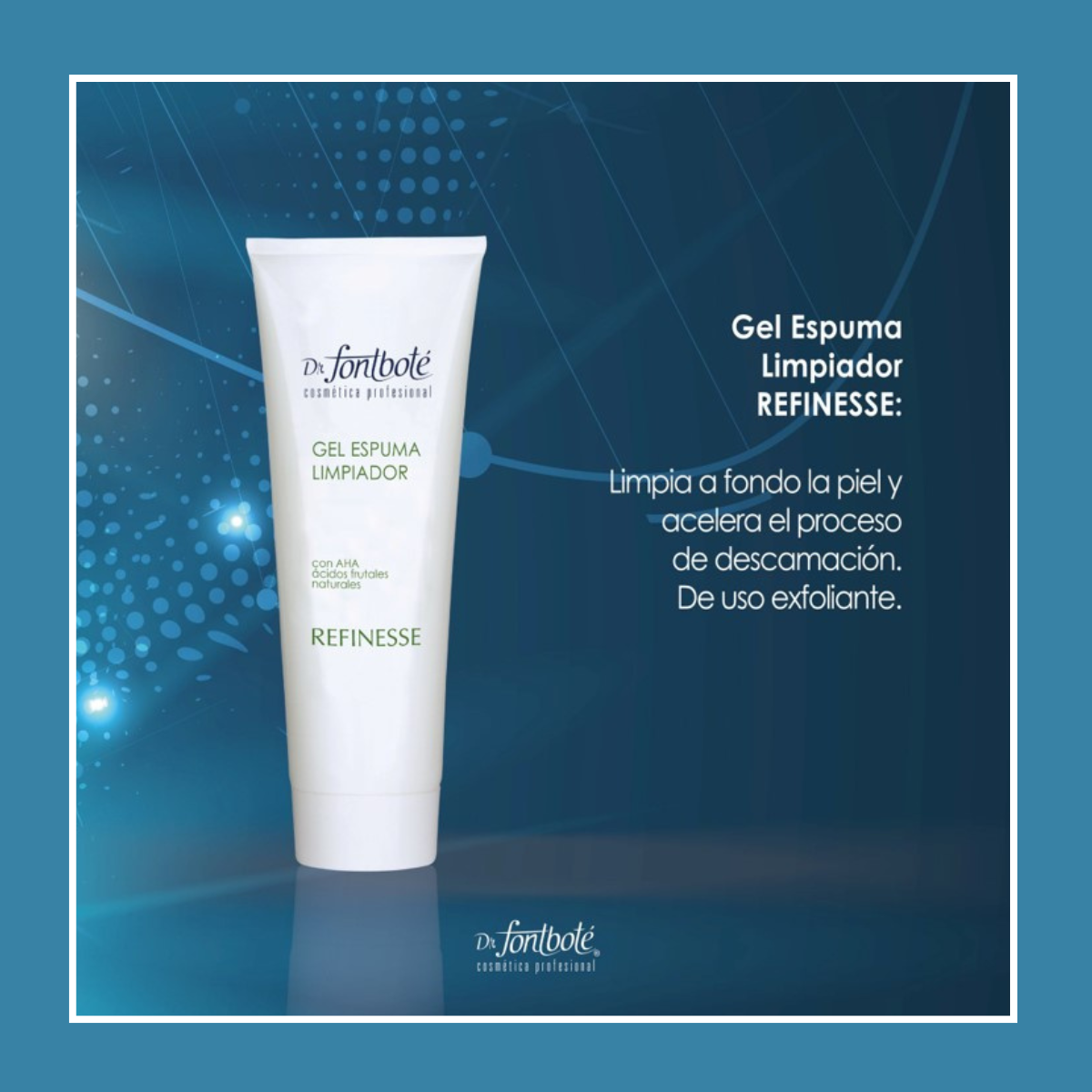 Gel Espuma Limpiador Con Aha 185 Ml Dr Fontbote