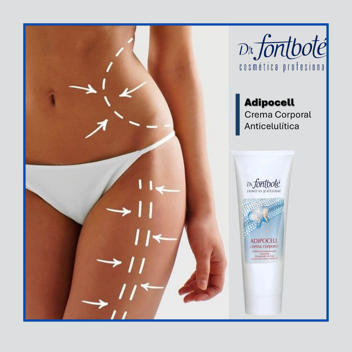 Crema Corporal Anticelutica Adipocell Dr Fontbote