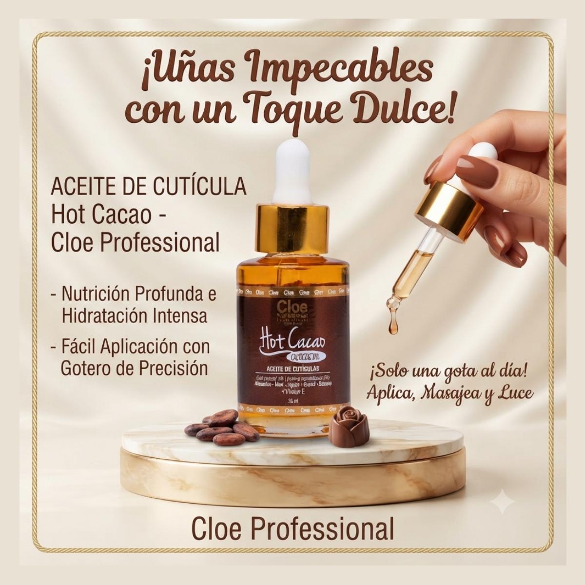 Aceite de Cuticulas Hot Cacao 30 ml Cloe Professional