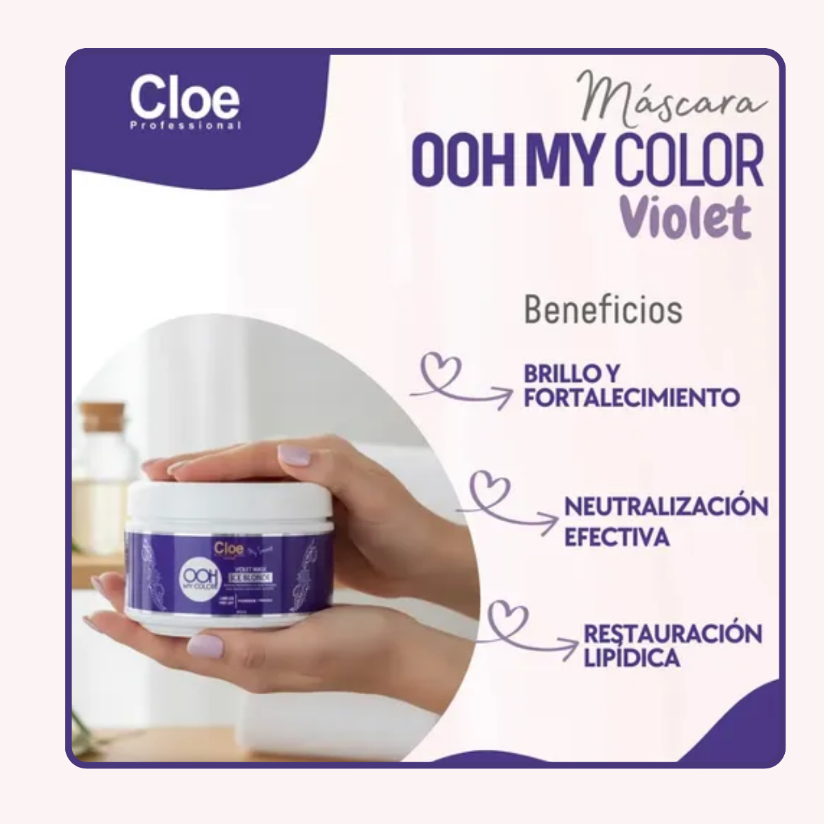 Mascara Ooh My Color Violet Cloe Profesional 270gr