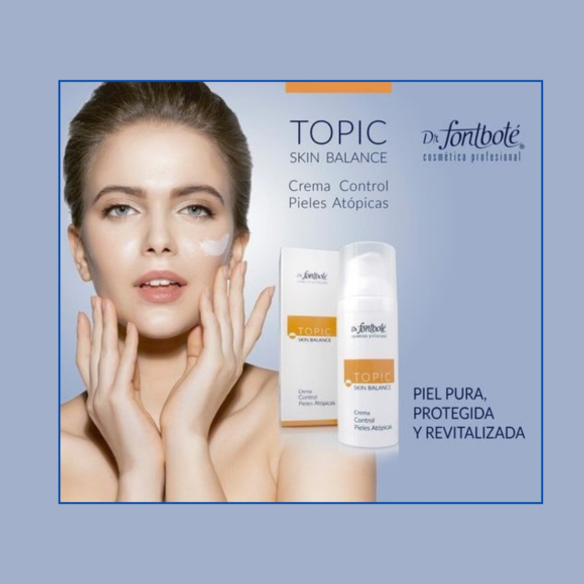 Topic Skin Balance Control Pieles Atopicas Dr Fontbote