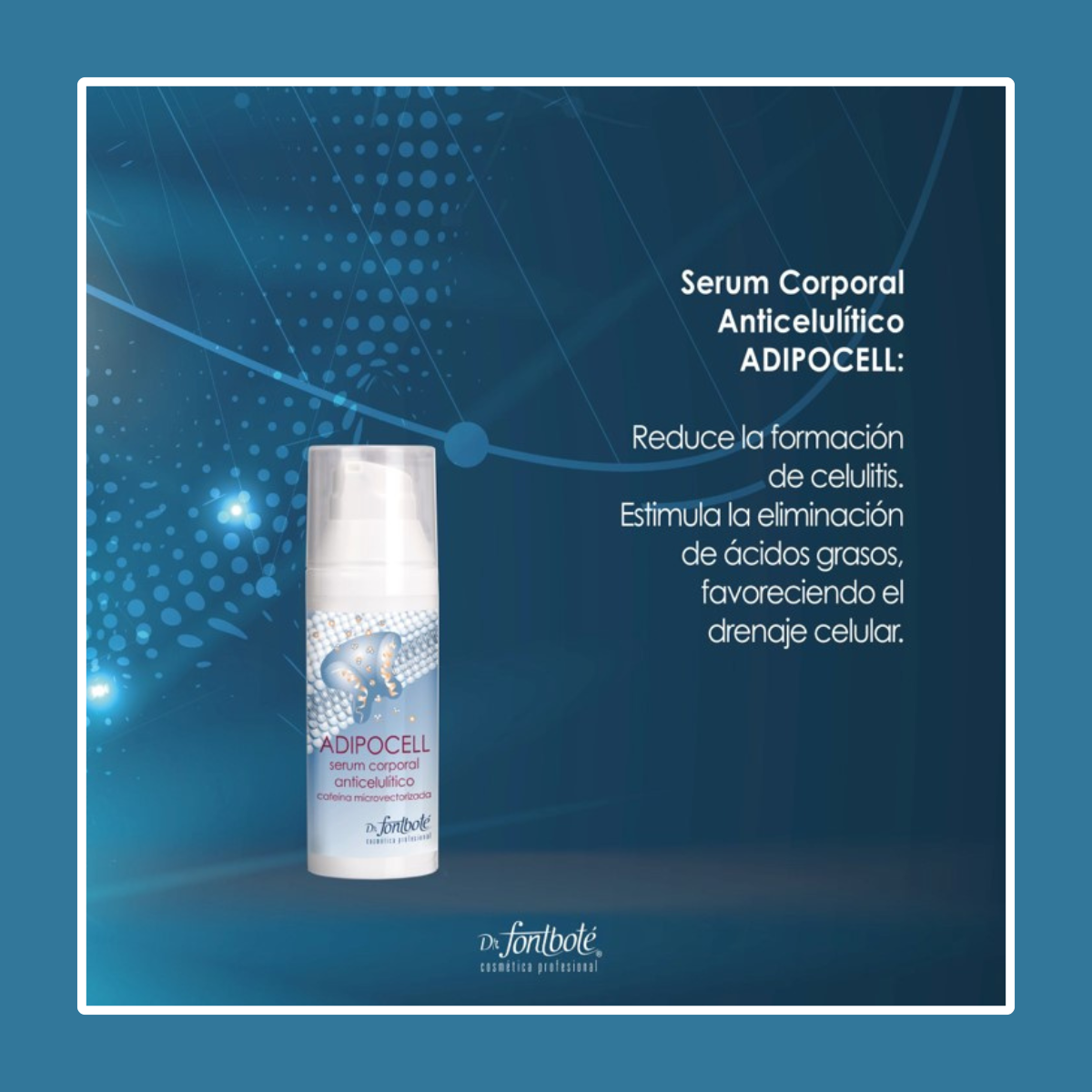 2712 - Serum Corporal Adipocell 50 ml Dr Fontbote
