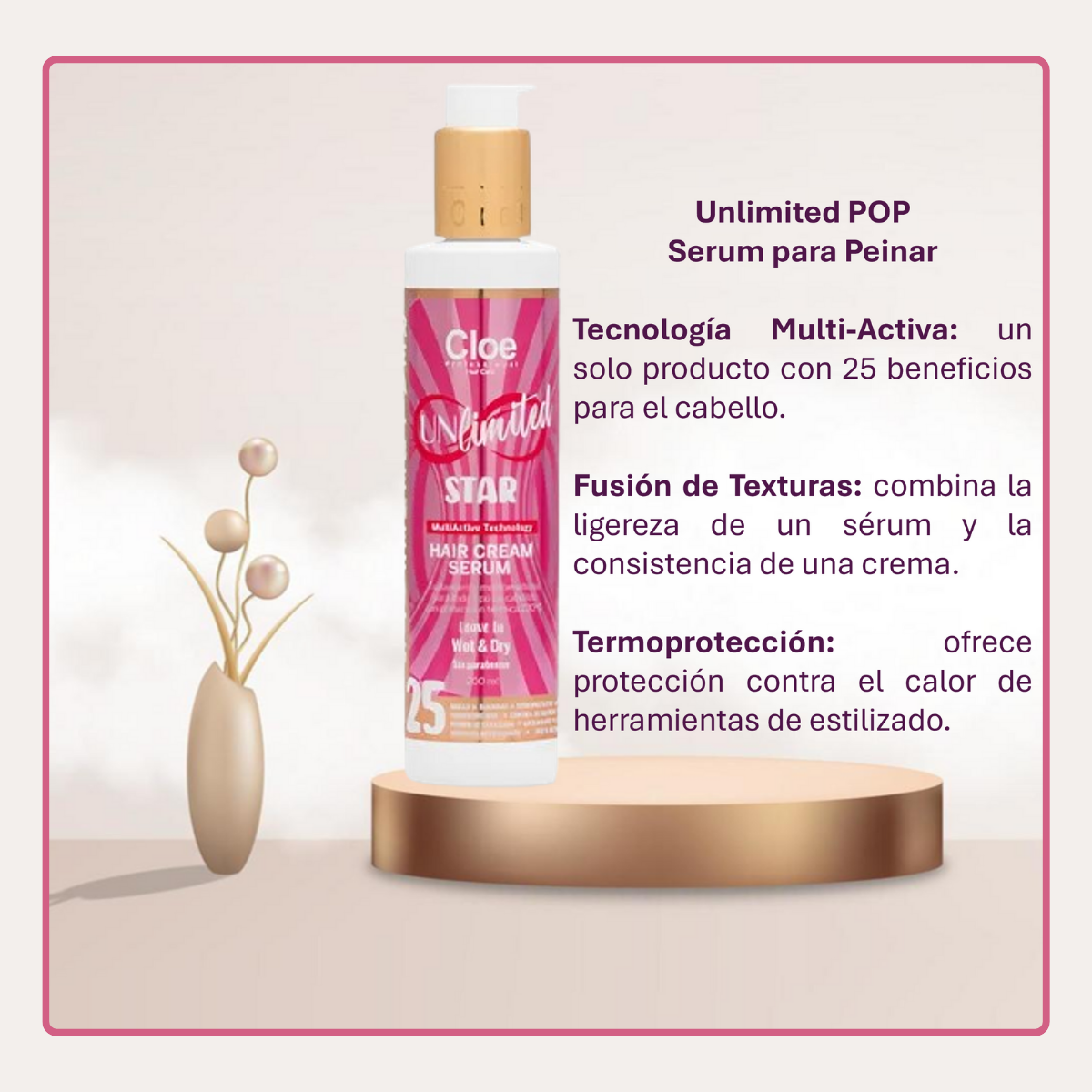 Serum Cloe 25 Beneficios Unlimited Star 200ml